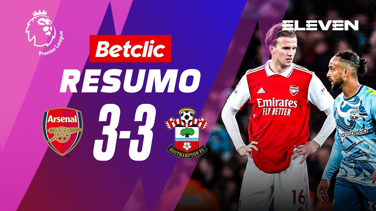 Resumo | Arsenal 3-3 Southampton | Premier League 22/23