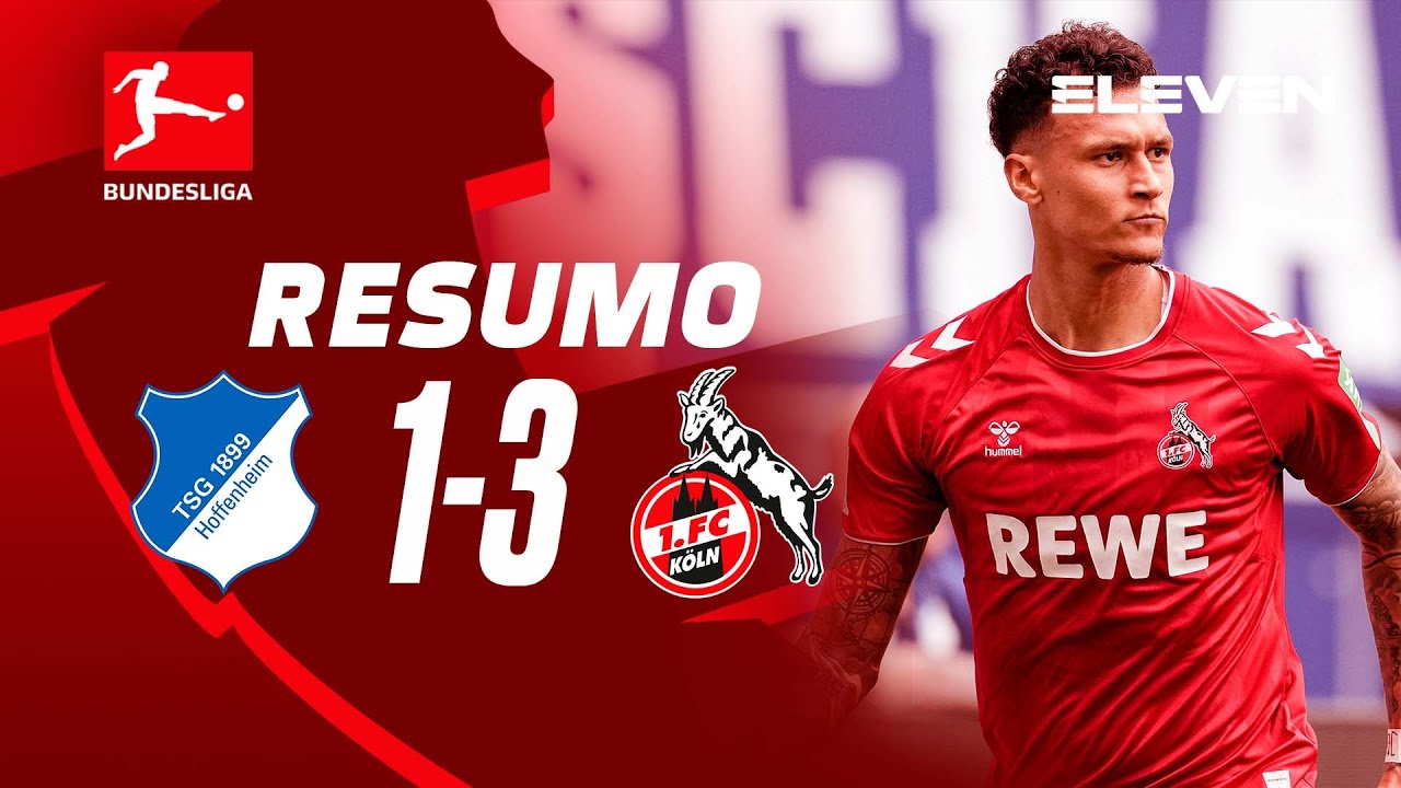 Resumo | Hoffenheim 1-3 K&ouml;ln | Bundesliga 22/23