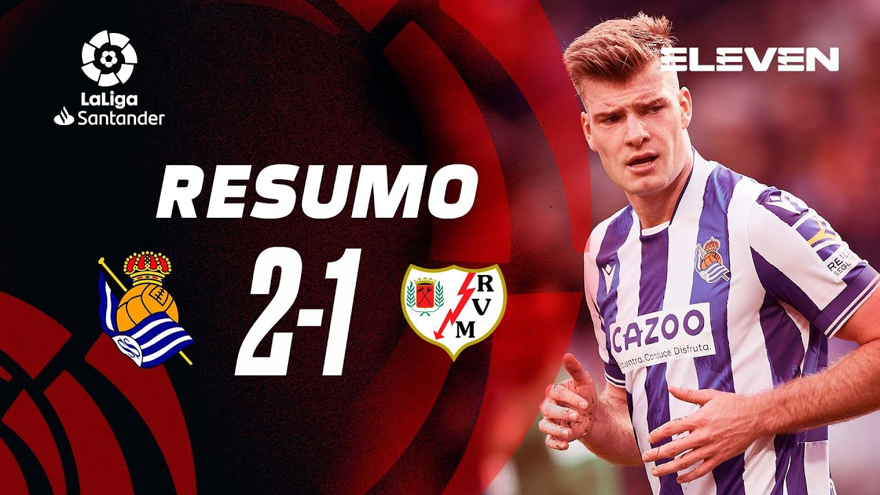 Resumo | Real Sociedad 2-1 Rayo Vallecano | LaLiga 22/23