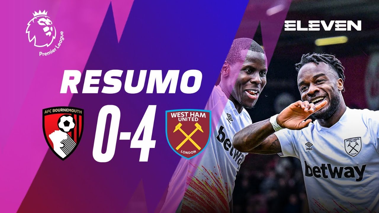 Resumo | Bournemouth 0-4 West Ham | Premier League 22/23