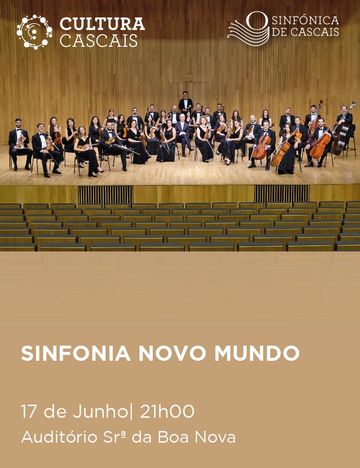 SINFONIA NOVO MUNDO &ndash; Sinf&oacute;nica de Cascais