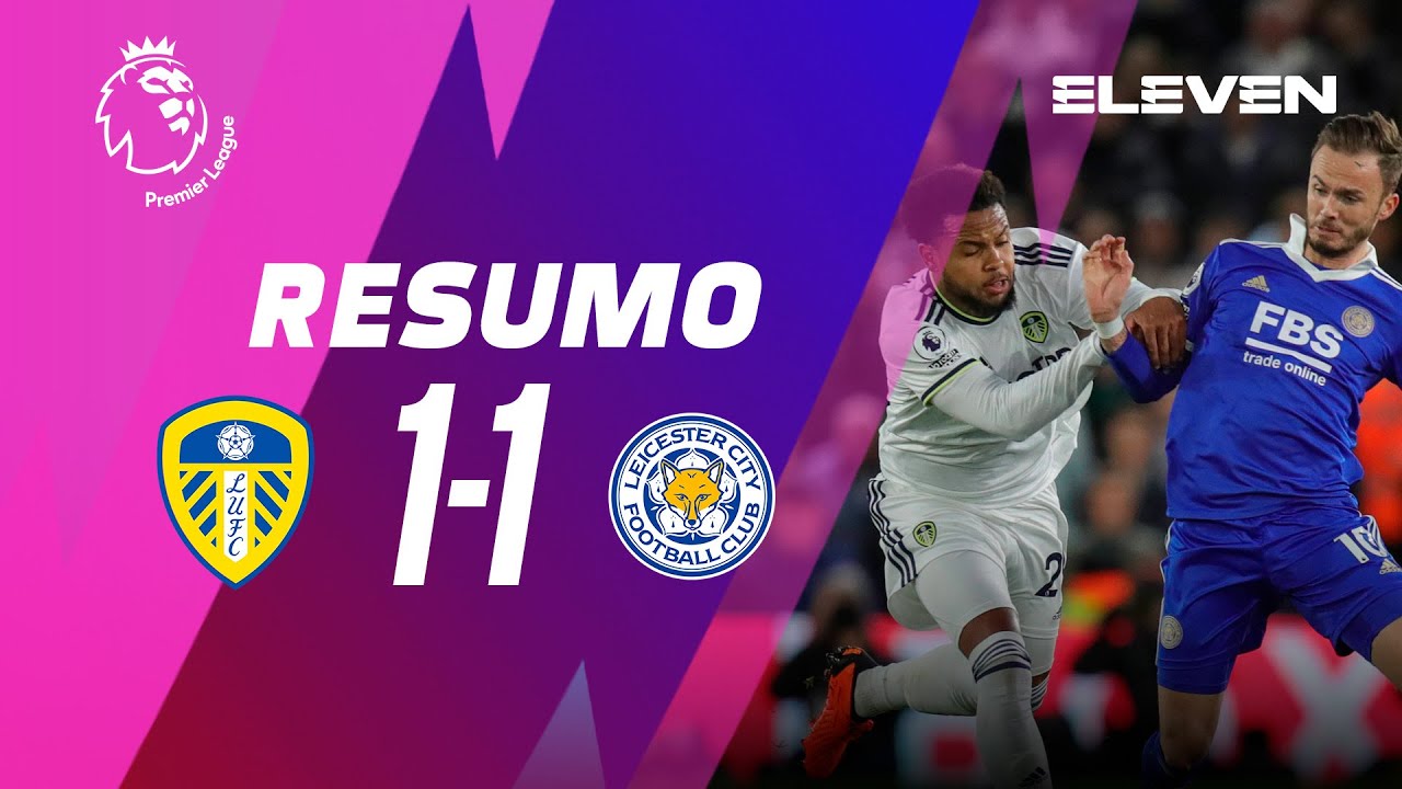 Resumo | Leeds 1-1 Leicester | Premier League 22/23