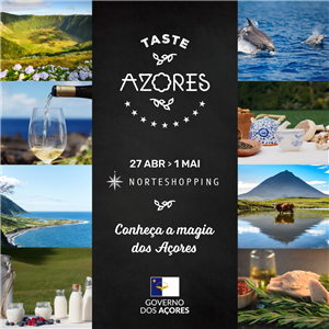 “Taste Azores” traz sabores das ilhas ao Norte de Portugal