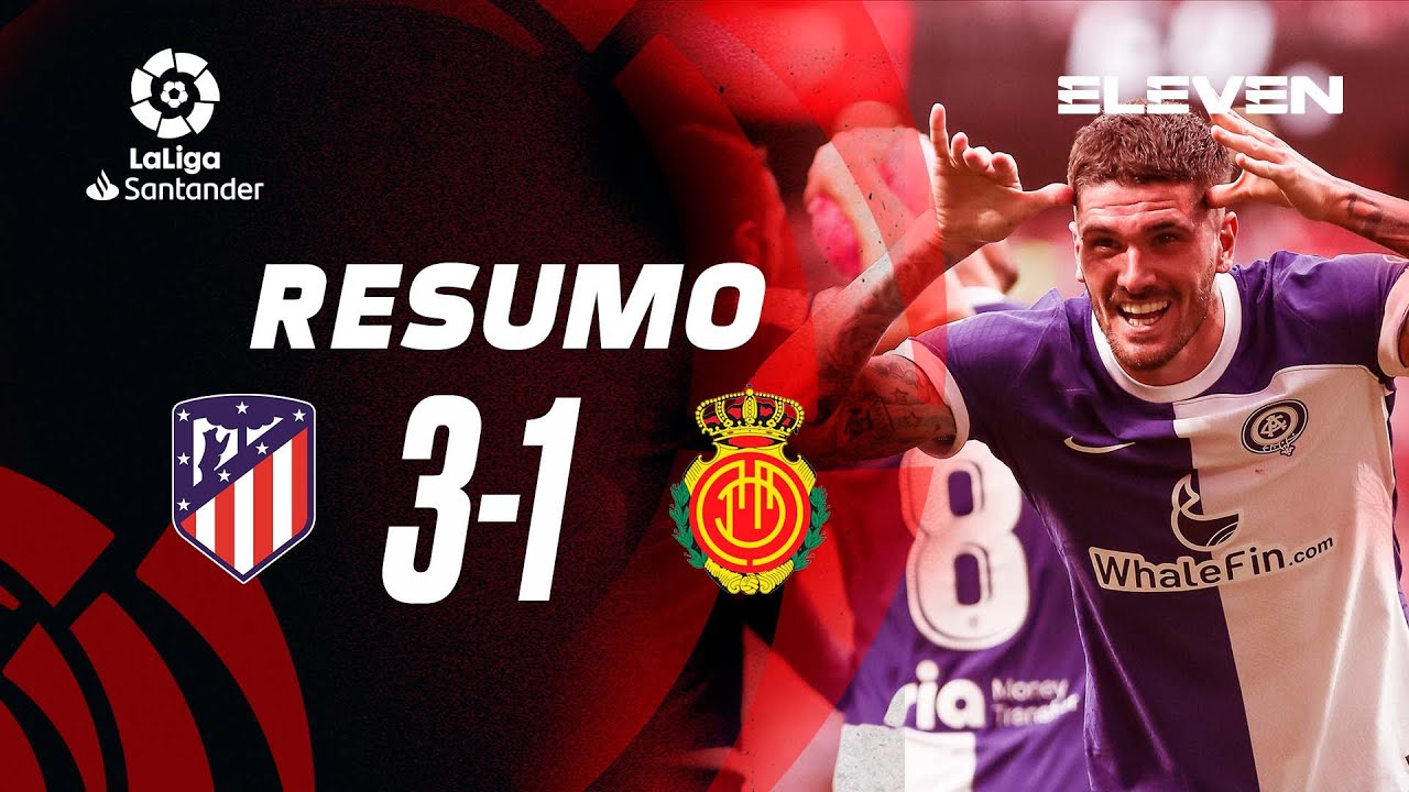 Resumo | Atl. Madrid 3-1 Mallorca | LaLiga 22/23