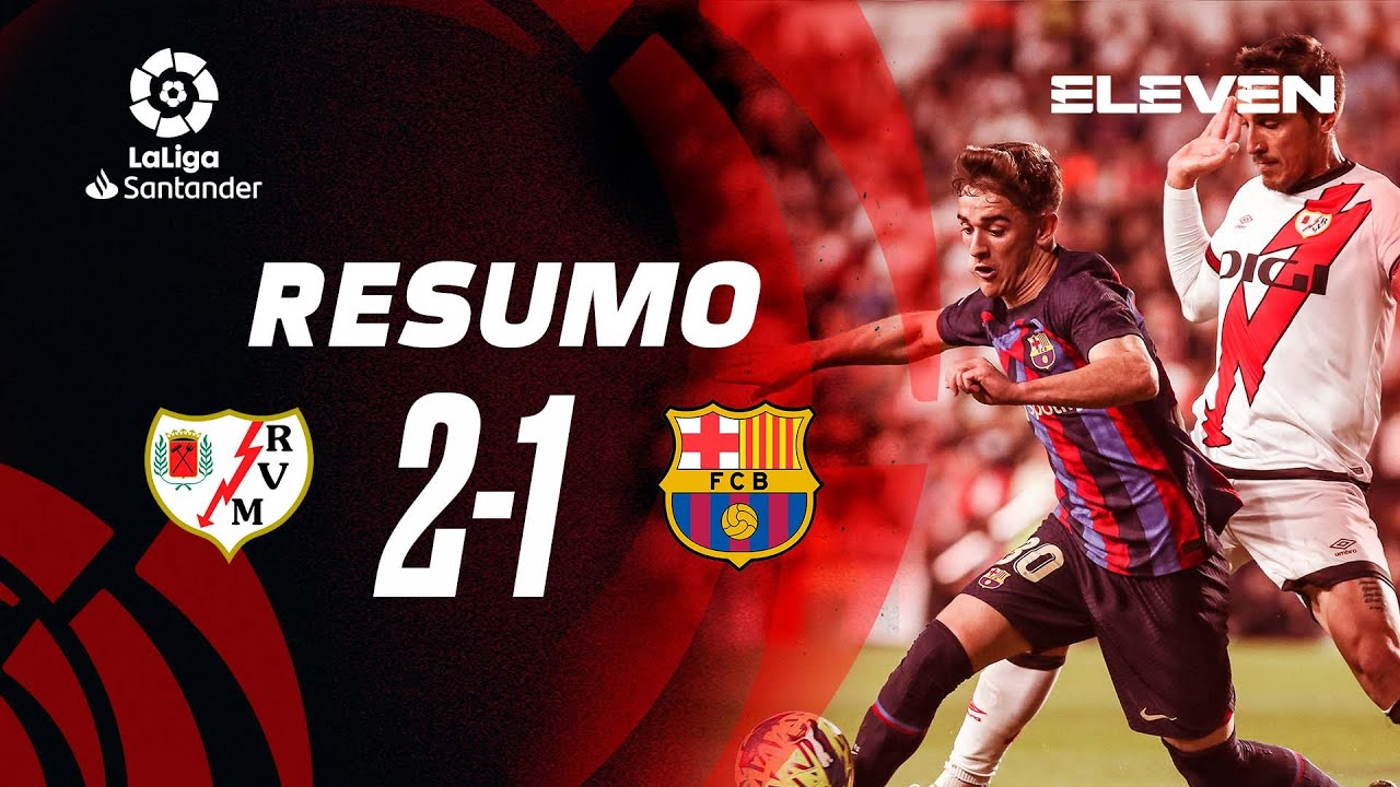 Resumo | Rayo Vallecano 2-1 Barcelona | LaLiga 22/23