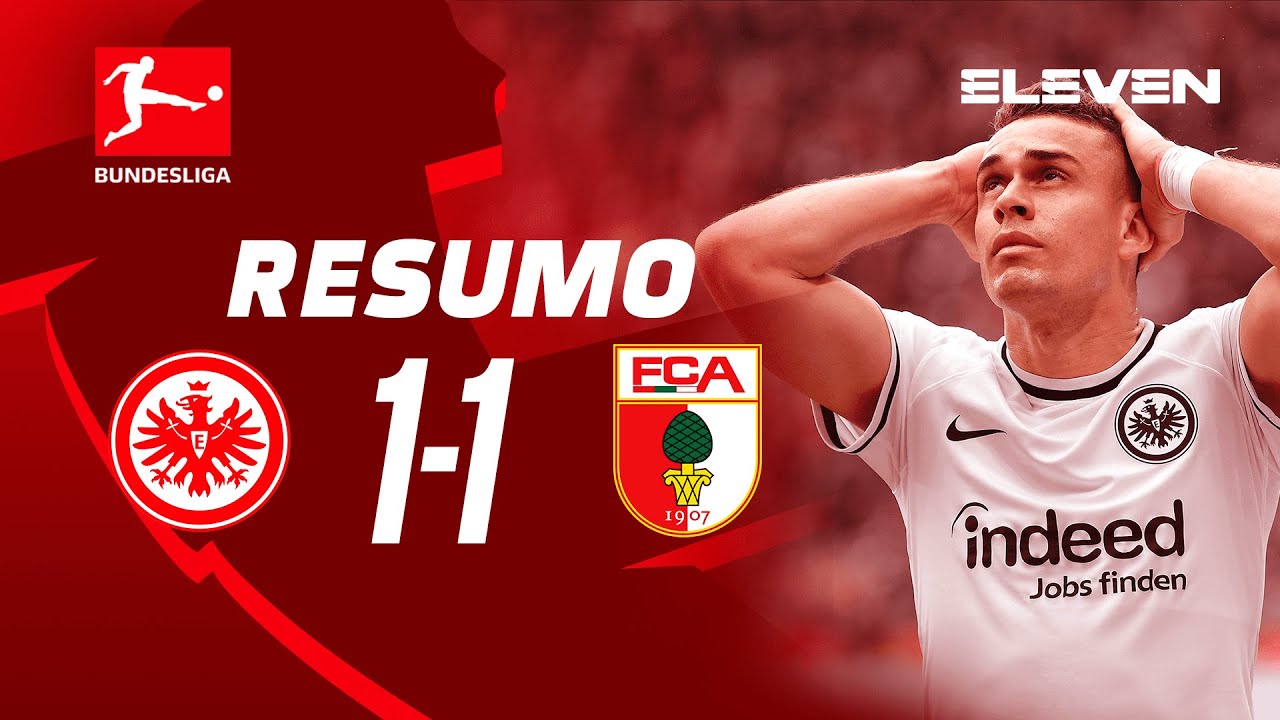 Resumo | Frankfurt 1-1 Augsburg | Bundesliga 22/23