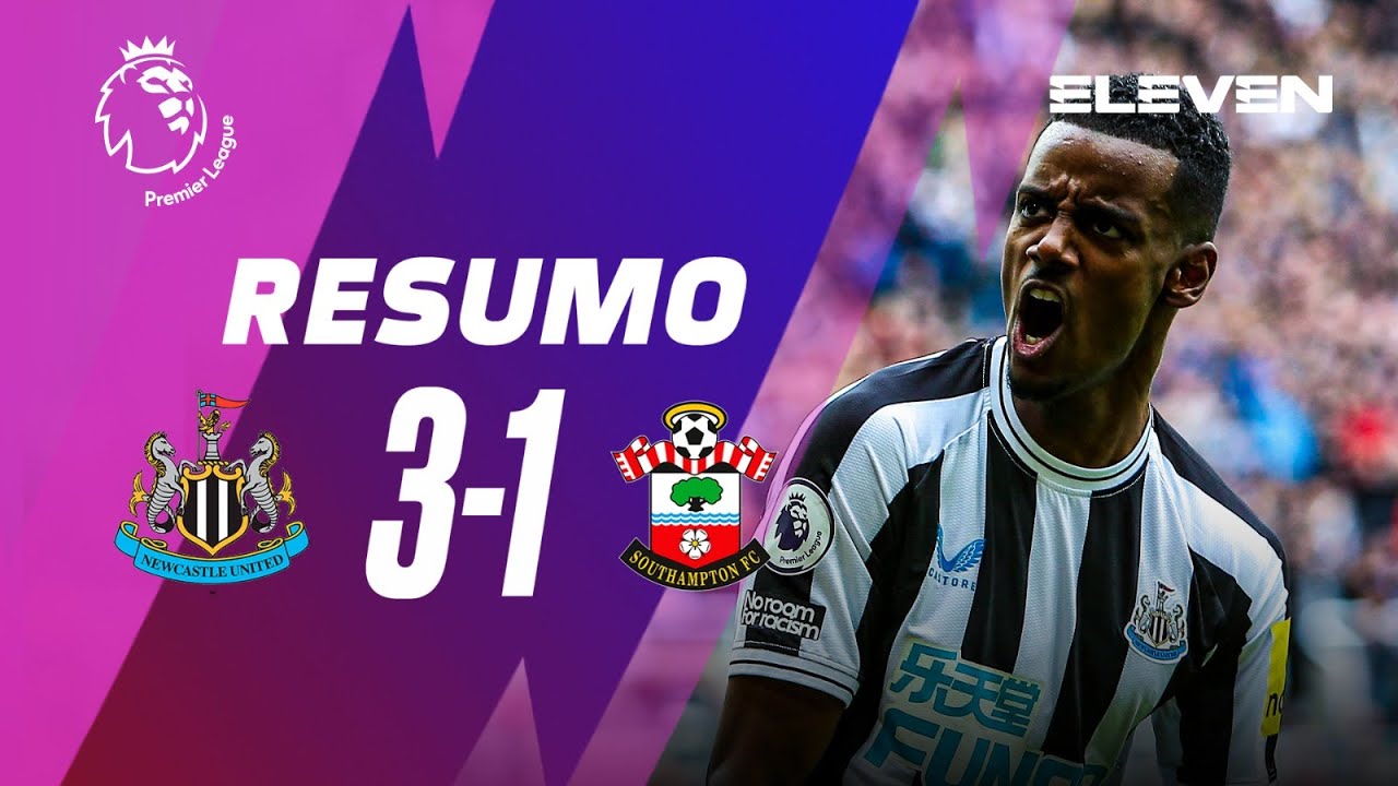 Resumo | Newcastle 3-1 Southampton | Premier League 22/23