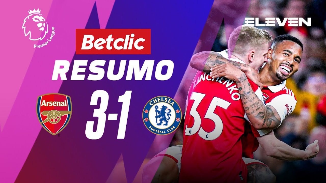 Resumo | Arsenal 3-1 Chelsea | Premier League 22/23