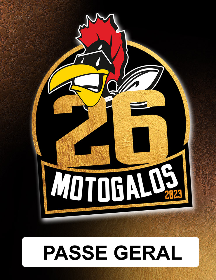 Passe Geral | 26&ordm; Moto Galos – Encontro Motard de Barcelos