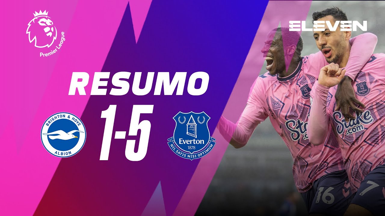 Resumo | Brighton 1-5 Everton | Premier League 22/23