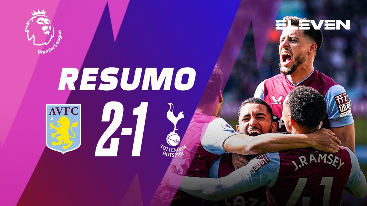 Resumo | Aston Villa 2-1 Tottenham | Premier League 22/23