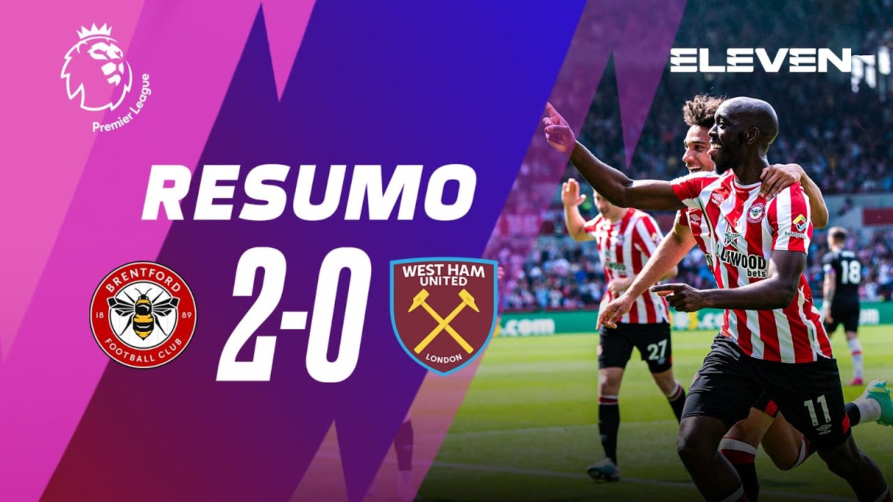 Resumo | Brentford 2-0 West Ham | Premier League 22/23