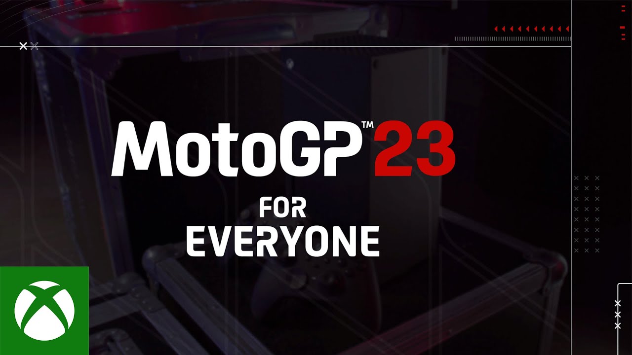 MotoGP&trade;23 For Everyone Trailer