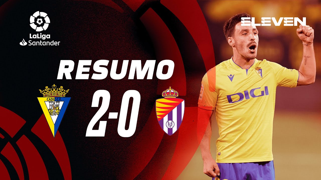 Resumo | C&aacute;diz 2-0 Valladolid | LaLiga 22/23