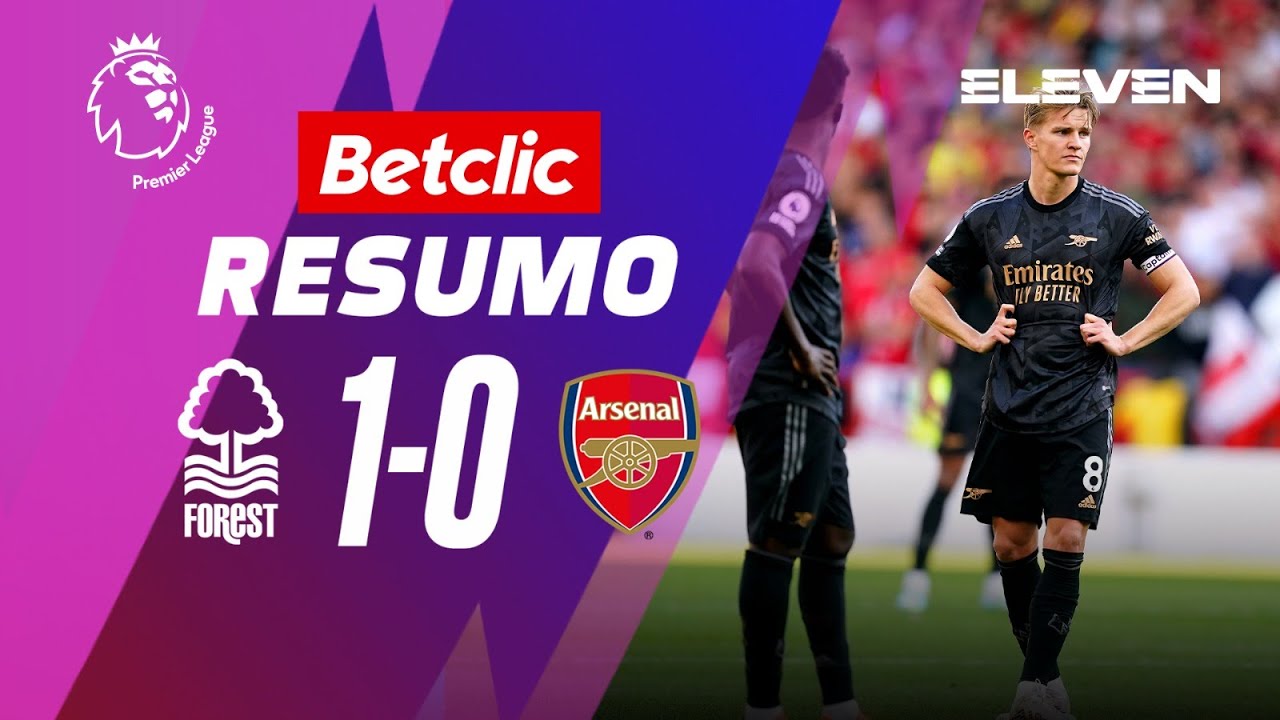 Resumo | Nottingham Forest 1-0 Arsenal | Premier League 22/23