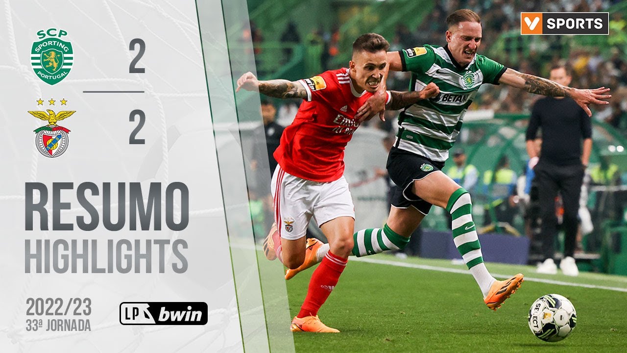 Highlights | Resumo: Sporting 2-2 Benfica (Liga 22/23 #33), Highlights | Resumo: Sporting 2-2 Benfica (Liga 22/23 #33)