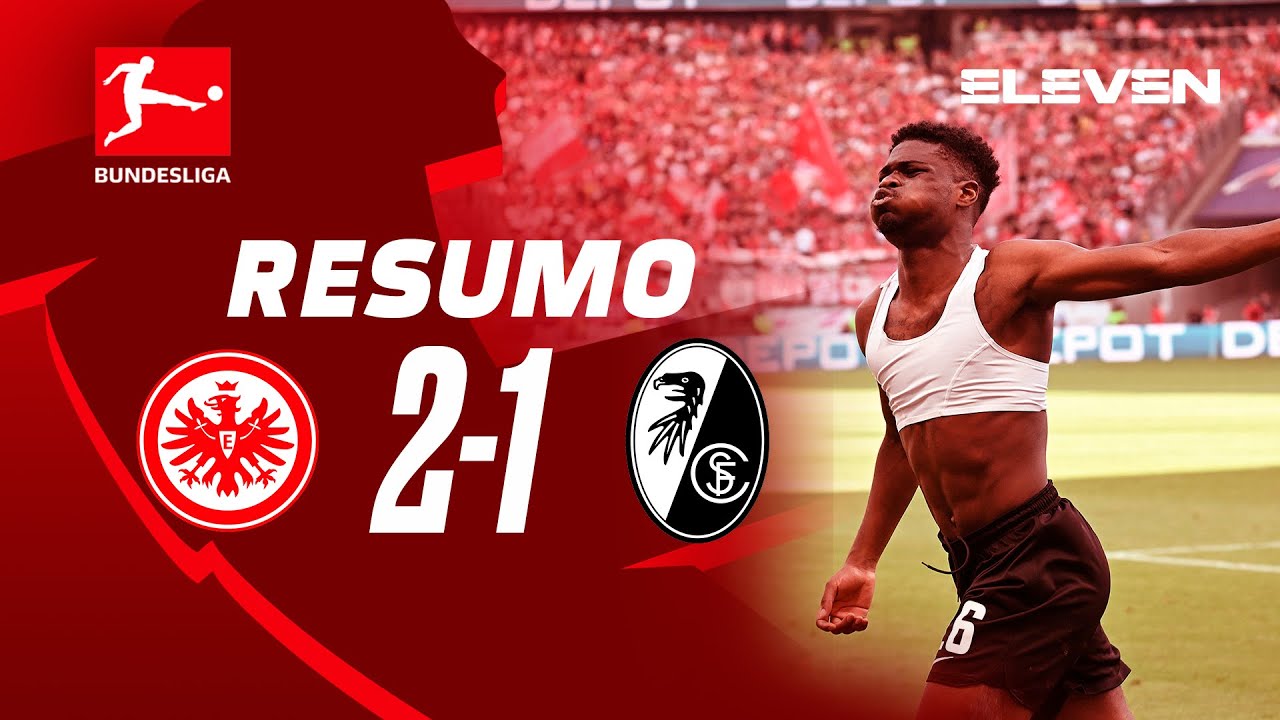 Resumo | Frankfurt 2-1 Freiburg | Bundesliga 22/23