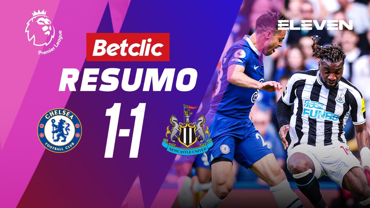 Resumo | Chelsea 1-1 Newcastle | Premier League 22/23
