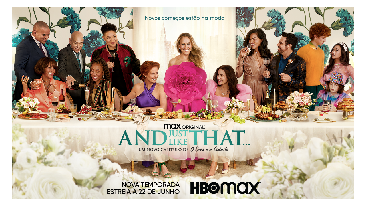 “AND JUST LIKE THAT…”: 2&ordf; Temporada estreia a 22 de Junho na HBO Max