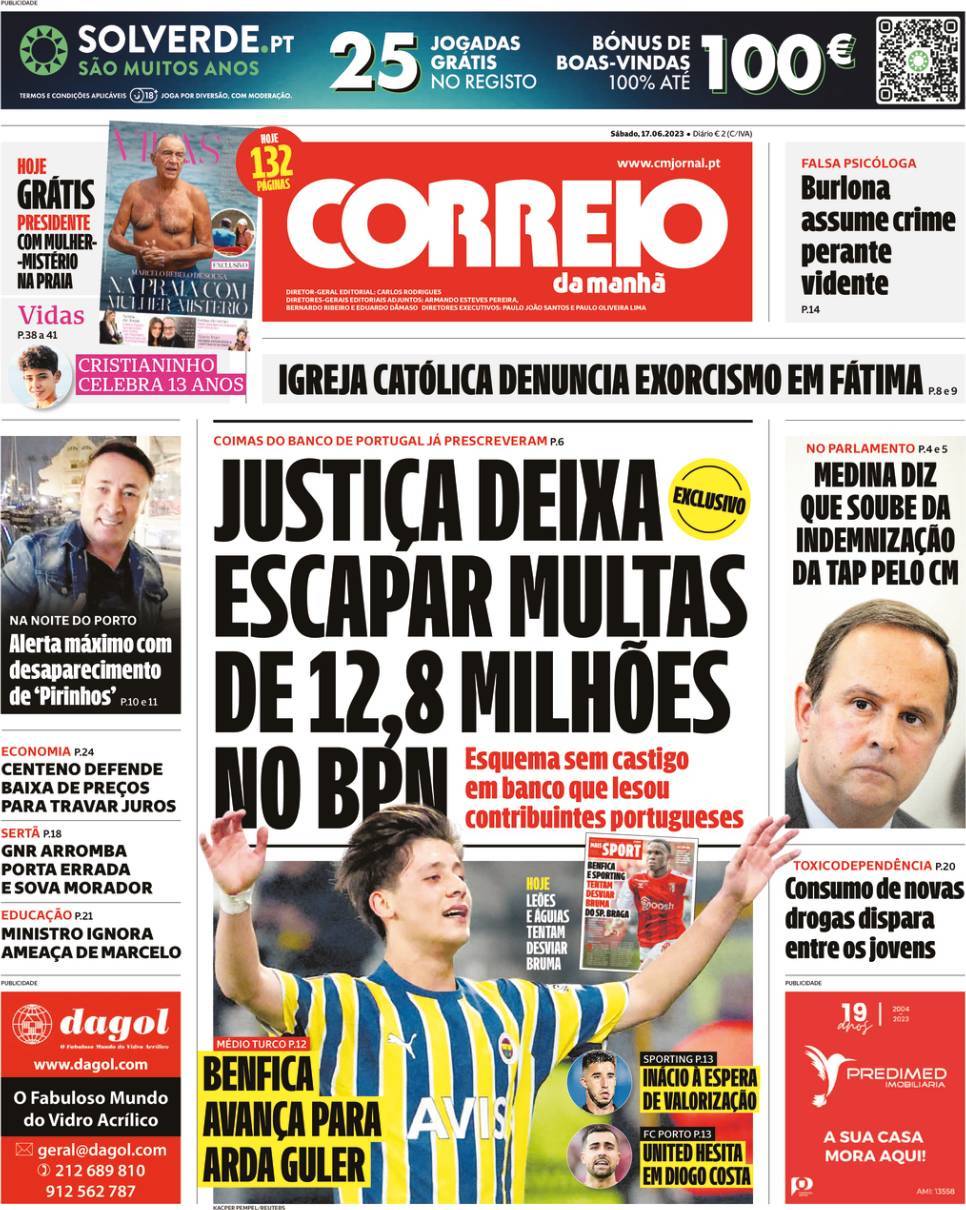 Correio da Manh&atilde;: Capa da Edi&ccedil;&atilde;o de s&aacute;bado, 17 de junho 2023