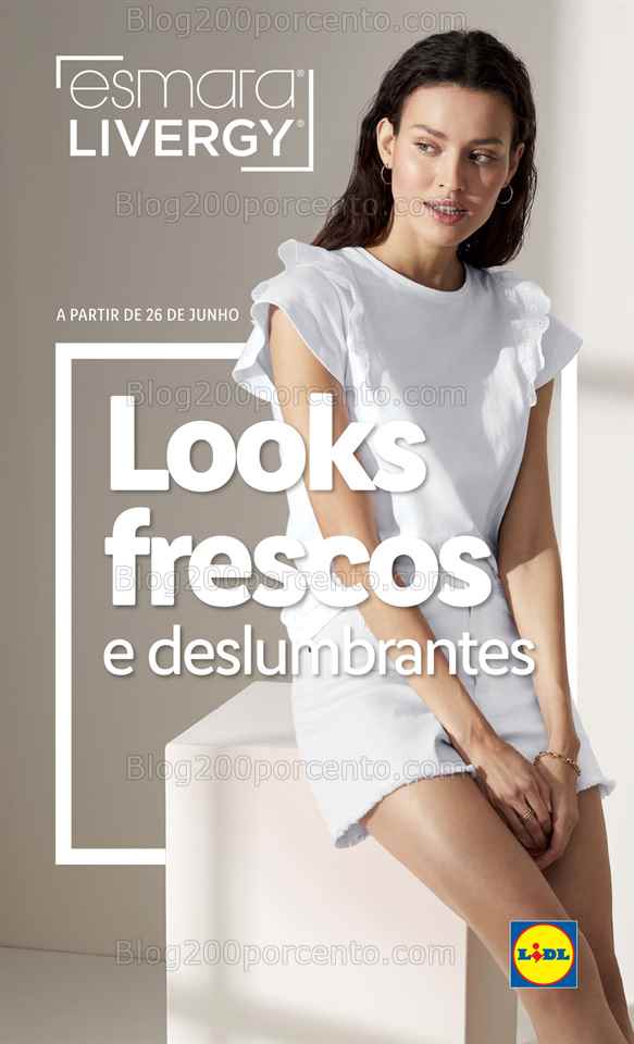Folheto LIDL Moda Ver&atilde;o Promo&ccedil;&otilde;es a partir de 26 junho
