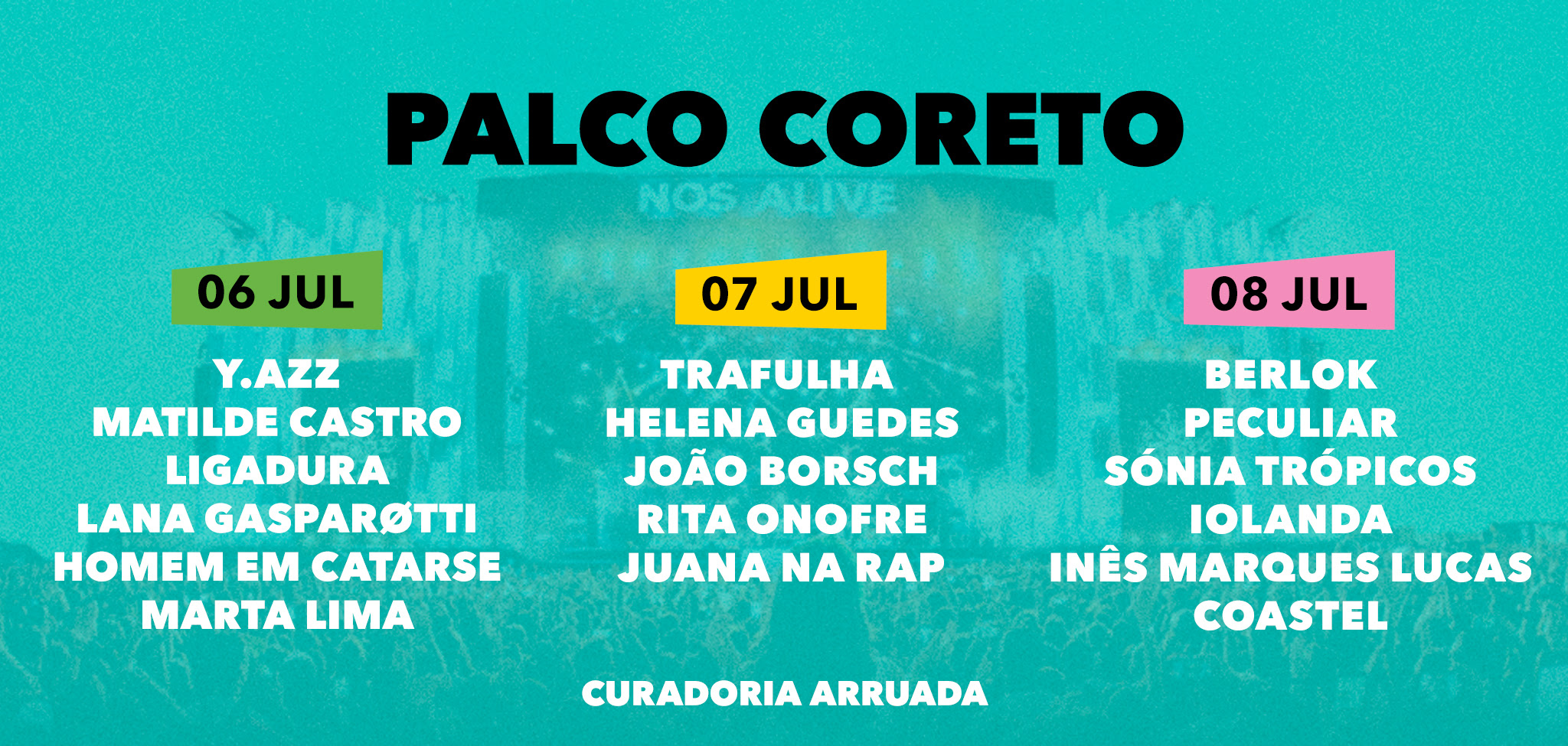 Palco Coreto do NOS Alive’ 23 j&aacute; tem programa&ccedil;&atilde;o completa