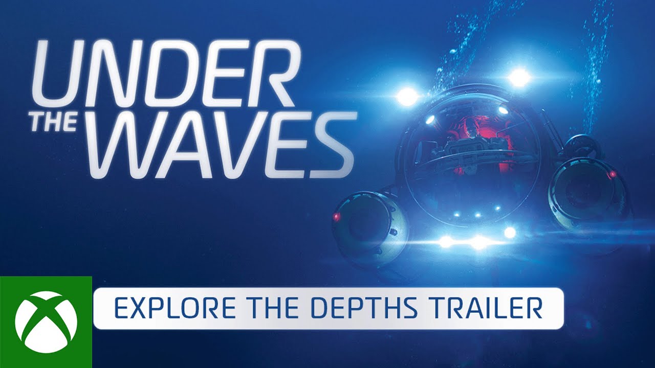 Under The Waves: Explore the Depth Trailer