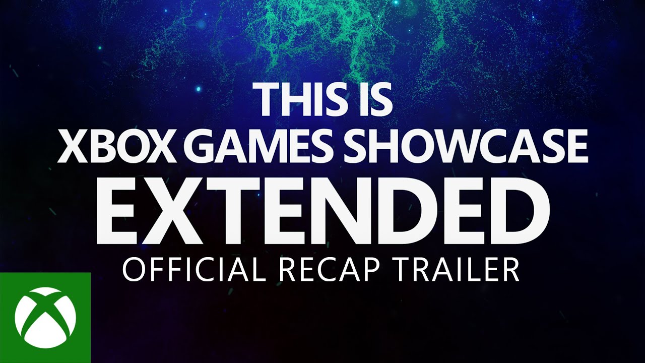 Xbox Games Showcase Extended 2023 - Official Recap Trailer