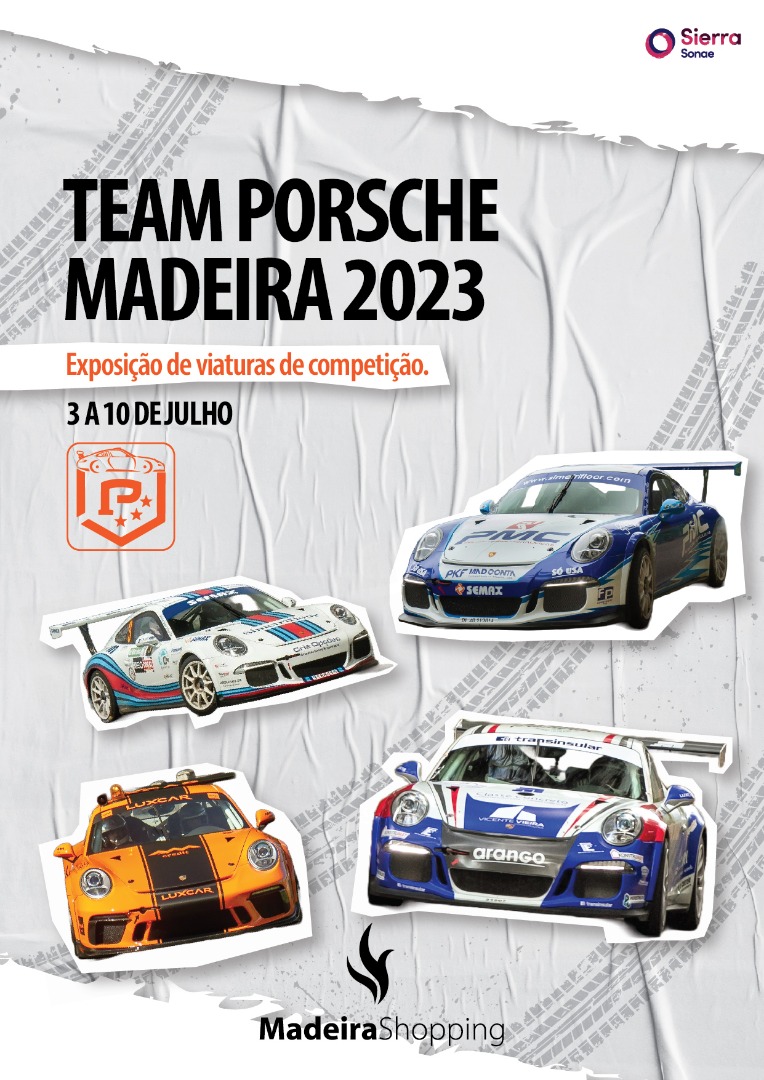 Exposi&ccedil;&atilde;o de carros de corrida Team Porsche Madeira 2023 no MadeiraShopping at&eacute; 10 de julho