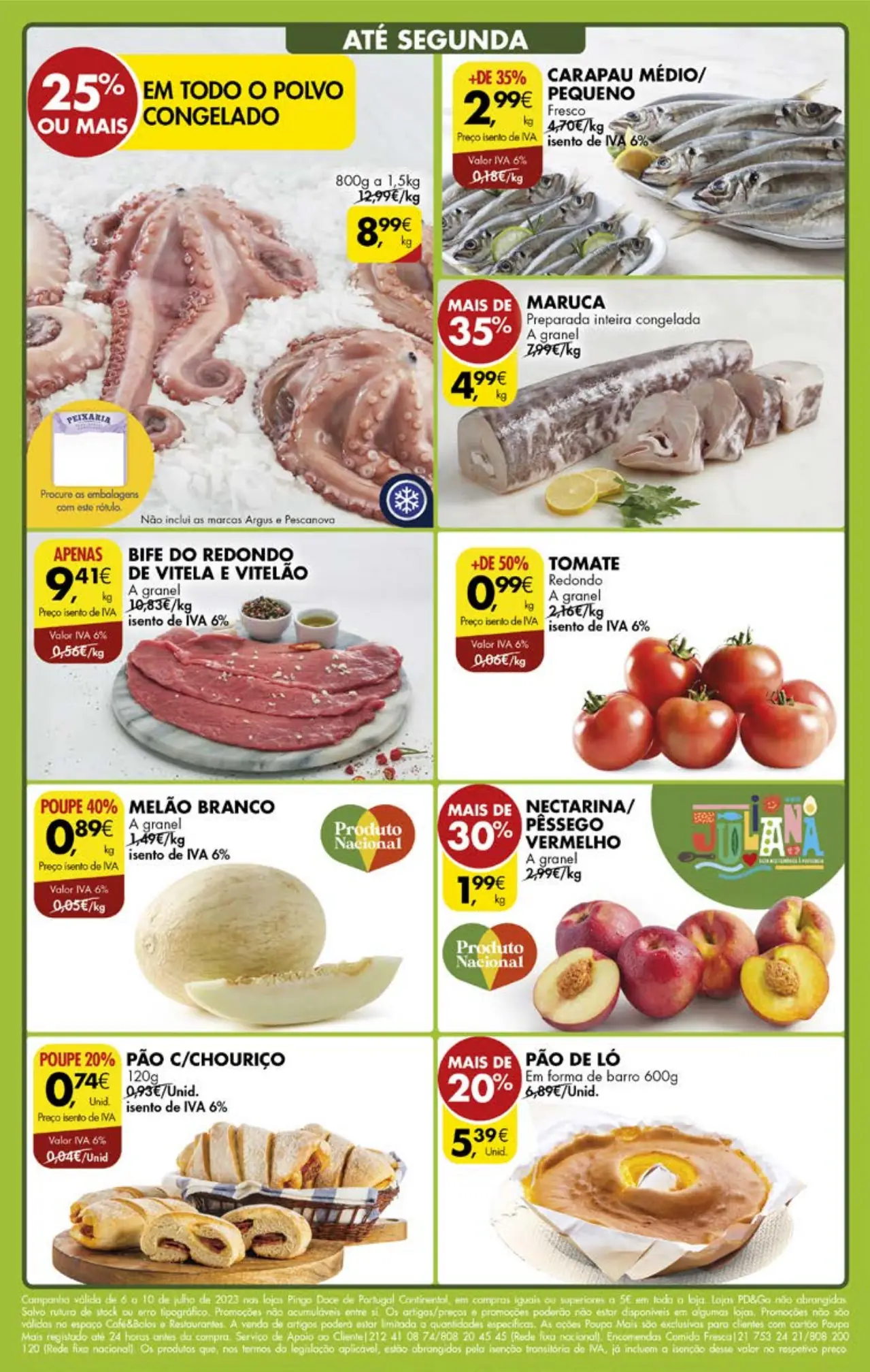 Antevis&atilde;o Folheto Pingo Doce fim-de-semana (6 a 10 julho)