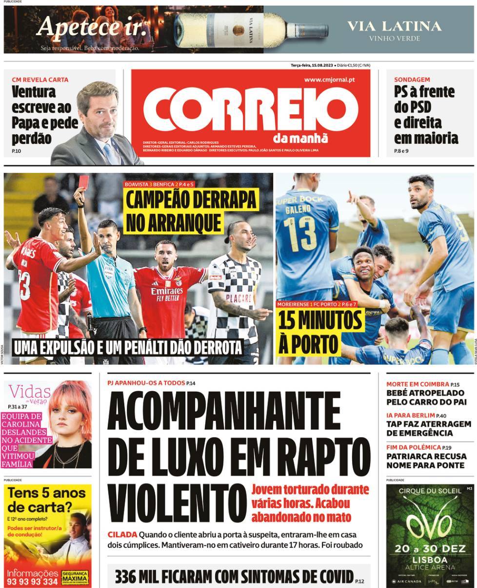 Correio da Manh&atilde;: Capa da Edi&ccedil;&atilde;o de ter&ccedil;a-feira, 15 de agosto 2023