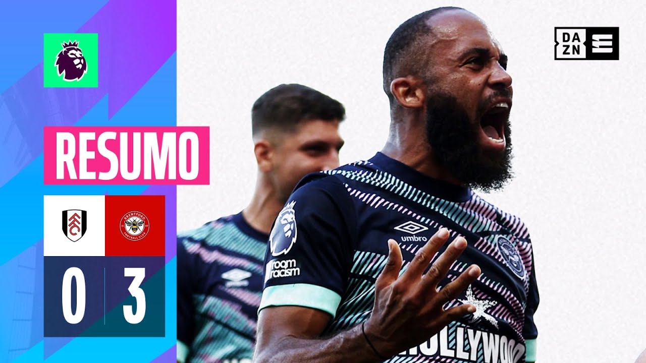 Resumo | Fulham 0-3 Brentford | Premier League 23/24