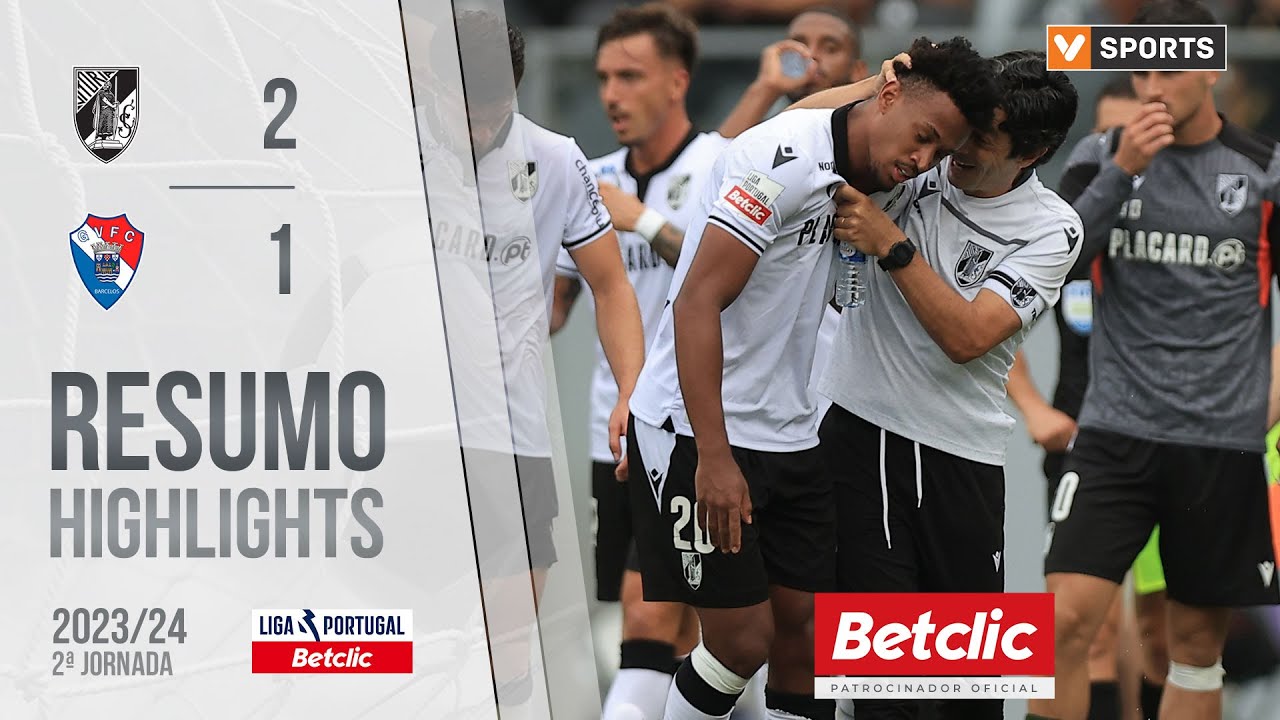 Resumo: Vit&oacute;ria SC 2-1 Gil Vicente (Liga 23/24 #2)
