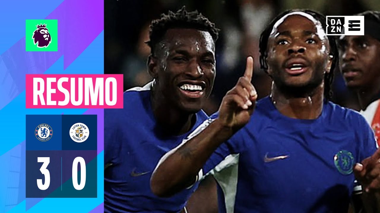 Resumo | Chelsea 3-0 Luton Town | Premier League 23/24
