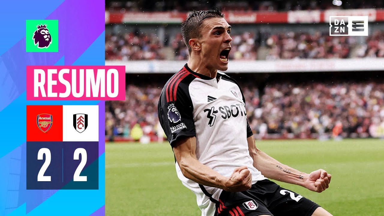 Resumo | Arsenal 2-2 Fulham | Premier League 23/24