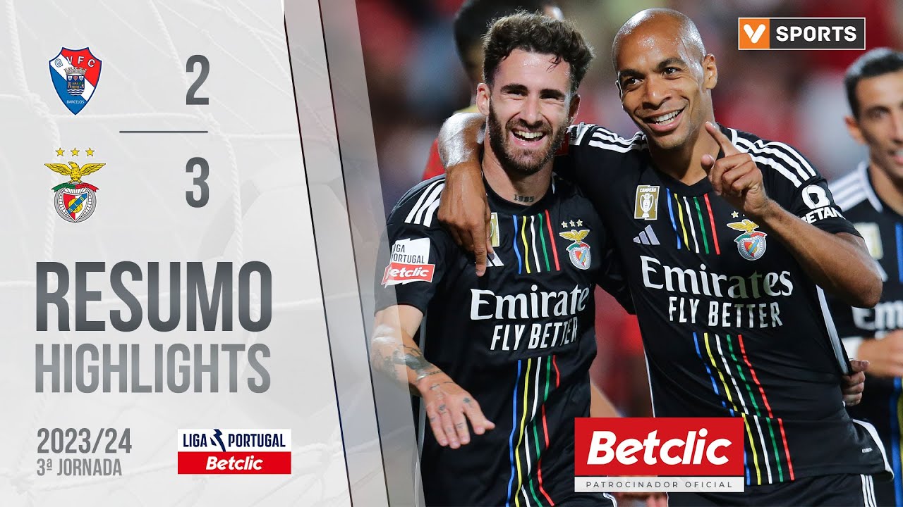 Resumo: Gil Vicente 2-3 Benfica (Liga 23/24 #3)