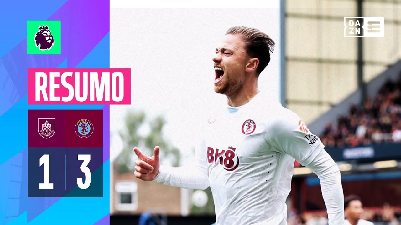 Resumo | Burnley FC 1-3 Aston Villa | Premier League 23/24