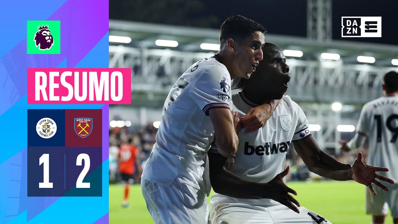 Resumo | Luton 1-2 West Ham | Premier League 23/24