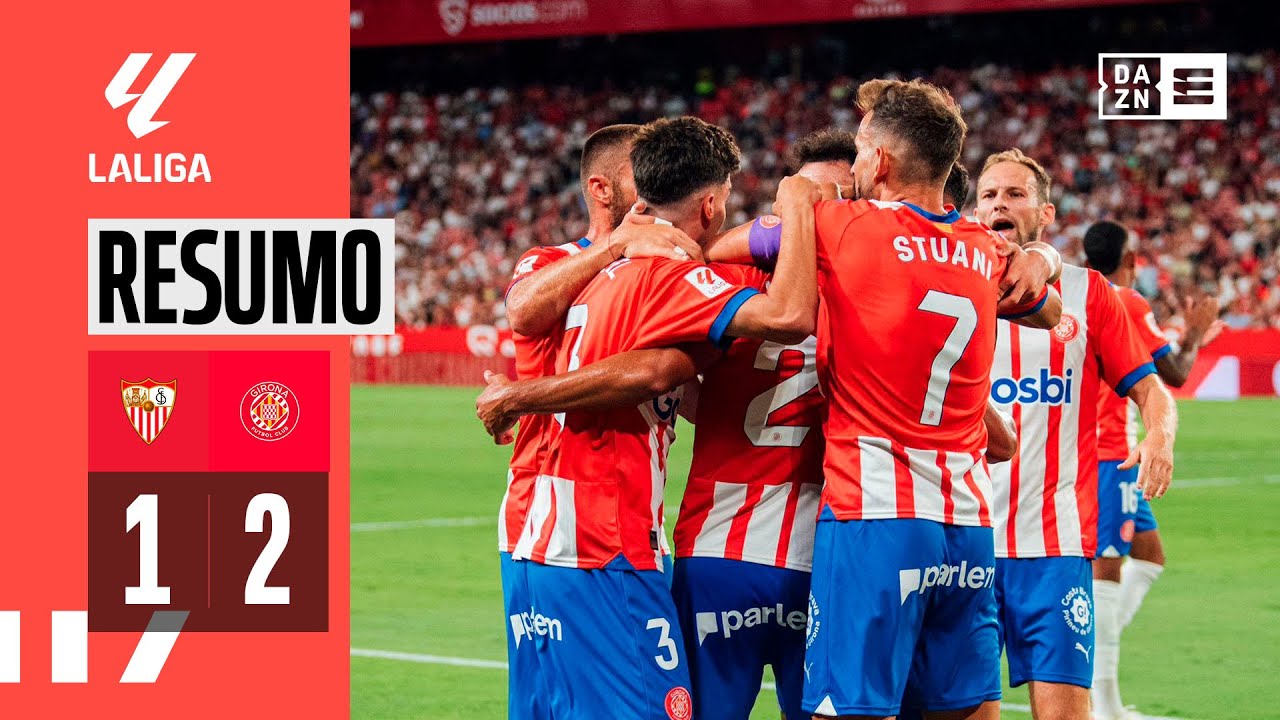 Resumo | Sevilla 1-2 Girona | LaLiga 23/24