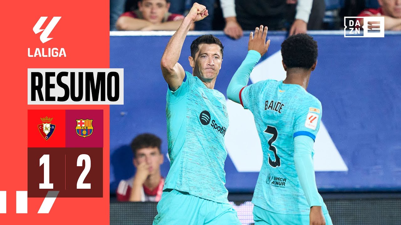 Resumo | Osasuna 1-2 Barcelona | LaLiga 23/24