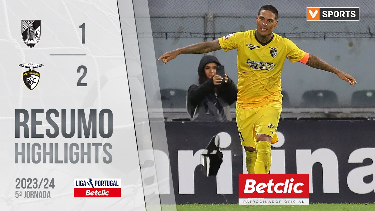 Resumo: Vit&oacute;ria SC 1-2 Portimonense (Liga 23/24 #5)