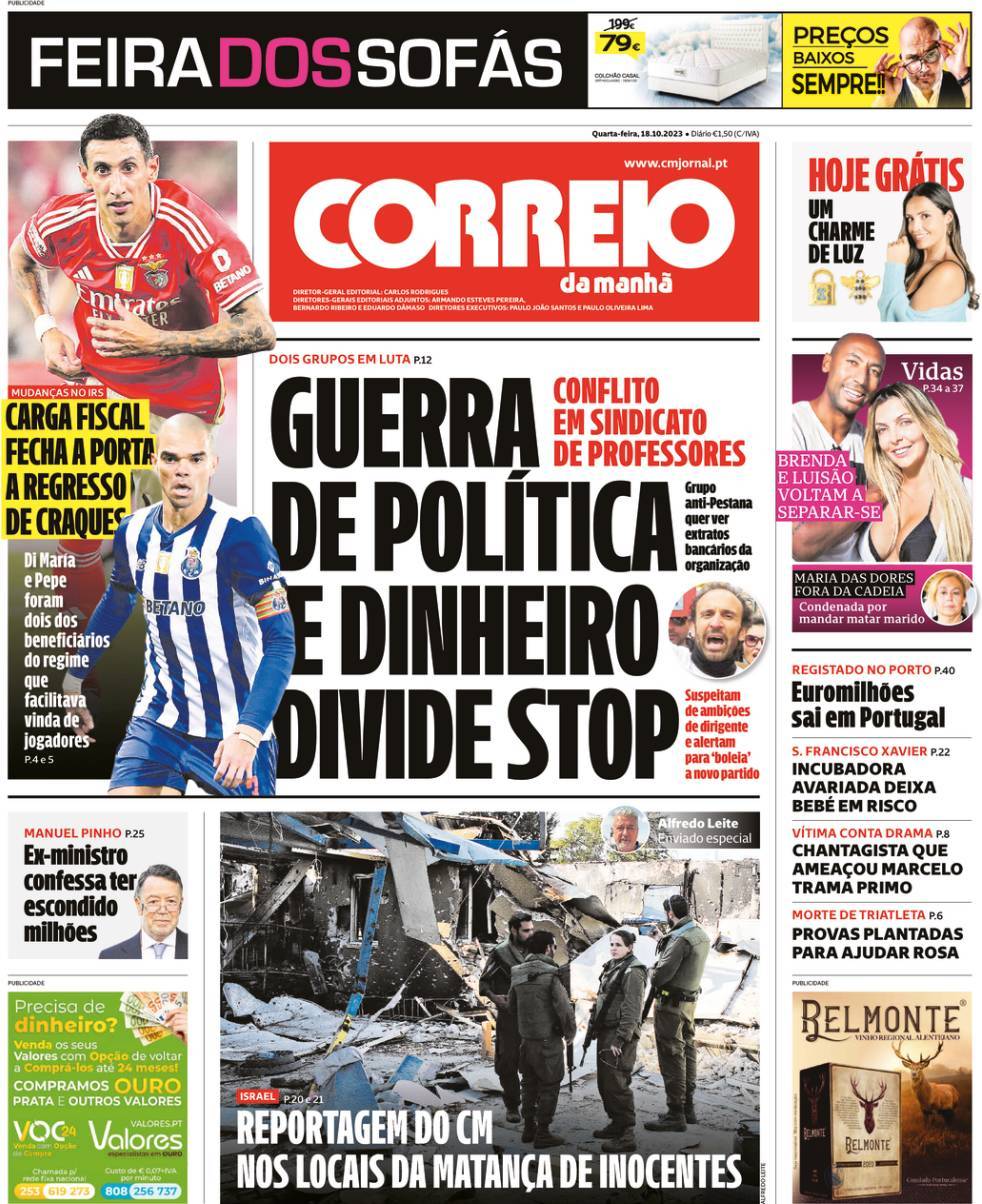 Correio da Manh&atilde;: Capa da Edi&ccedil;&atilde;o de quarta-feira, 18 de outubro 2023