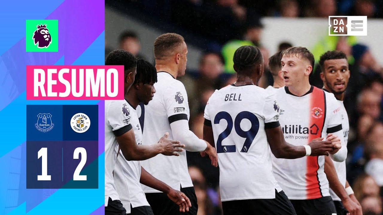 Resumo | Everton 1-2 Luton Town | Premier League 23/24