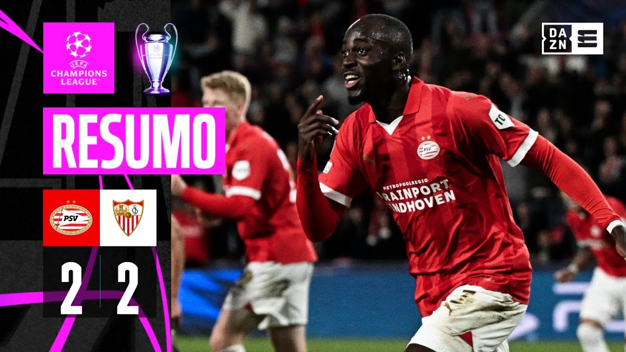 Resumo | PSV 2-2 Sevilla | Champions League 23/24