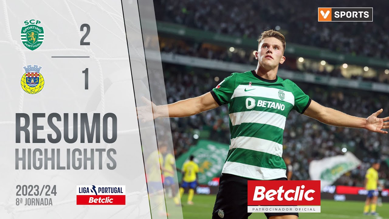 Resumo: Sporting 2-1 FC Arouca (Liga 23/24 #8)