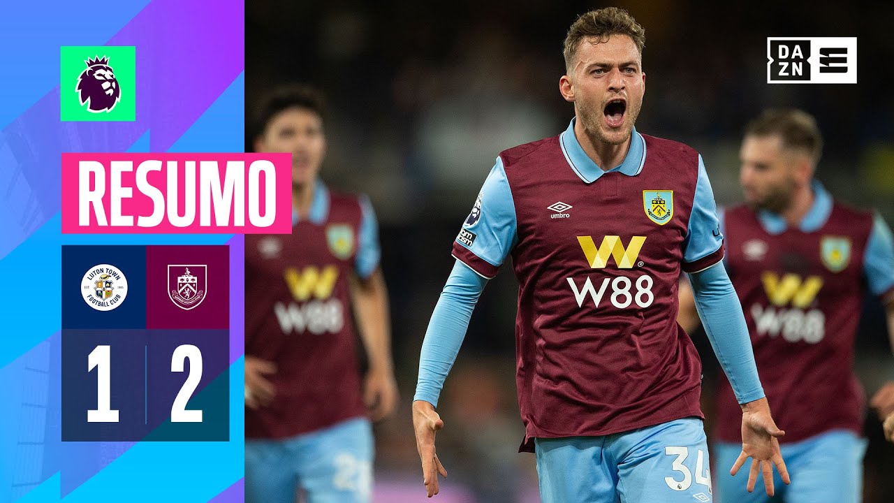 Resumo | Luton 1-2 Burnley | Premier League 23/24
