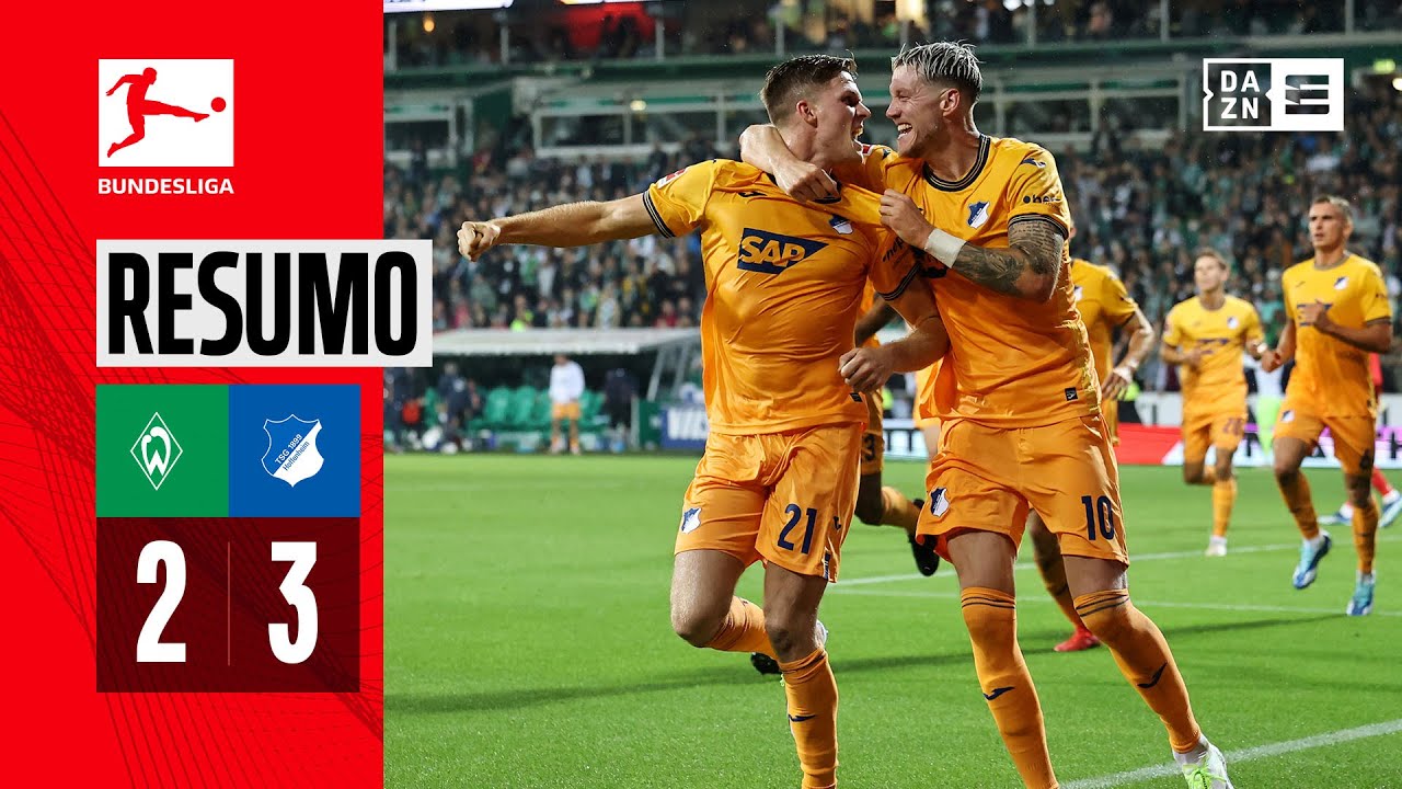 Resumo | Bremen 2-3 Hoffenheim | Bundesliga 23/24