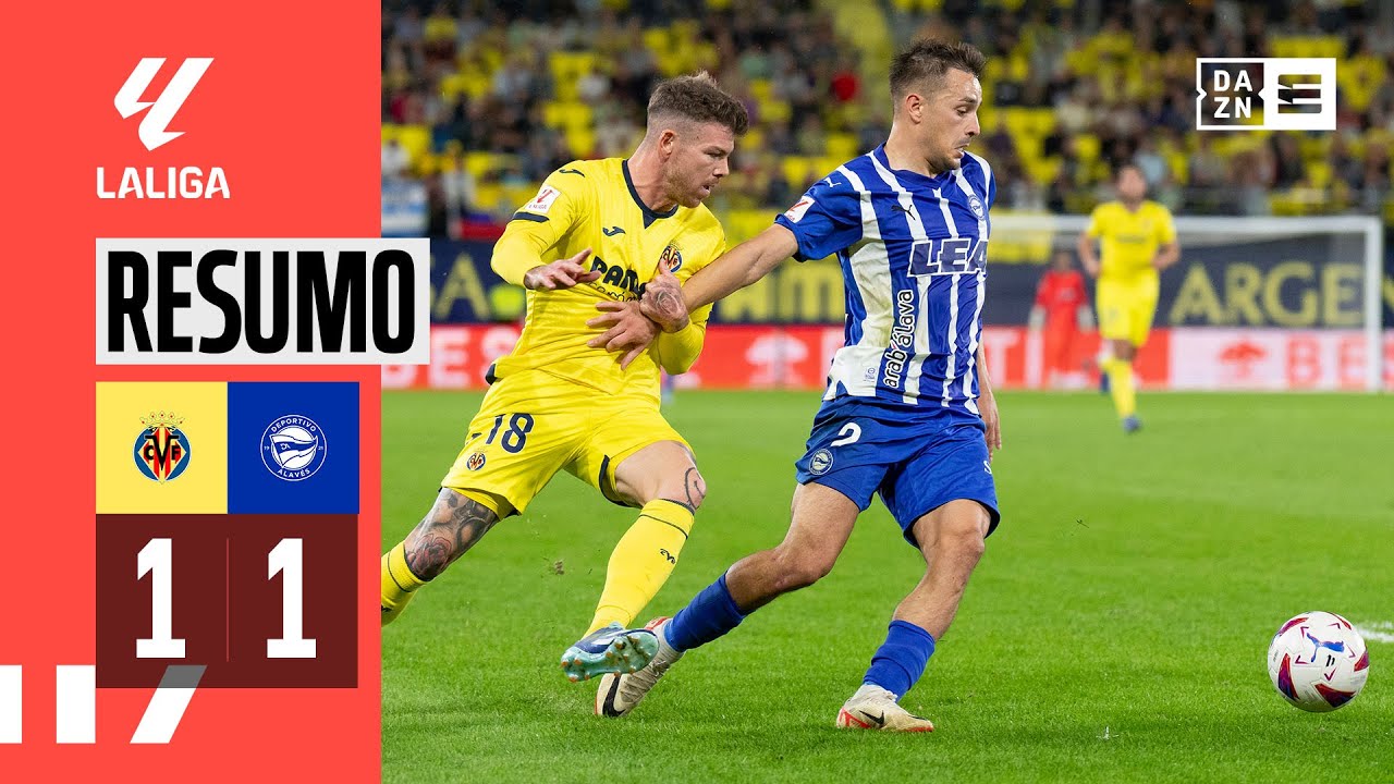 Resumo | Villarreal 1-1 Alav&eacute;s | LaLiga 23/24