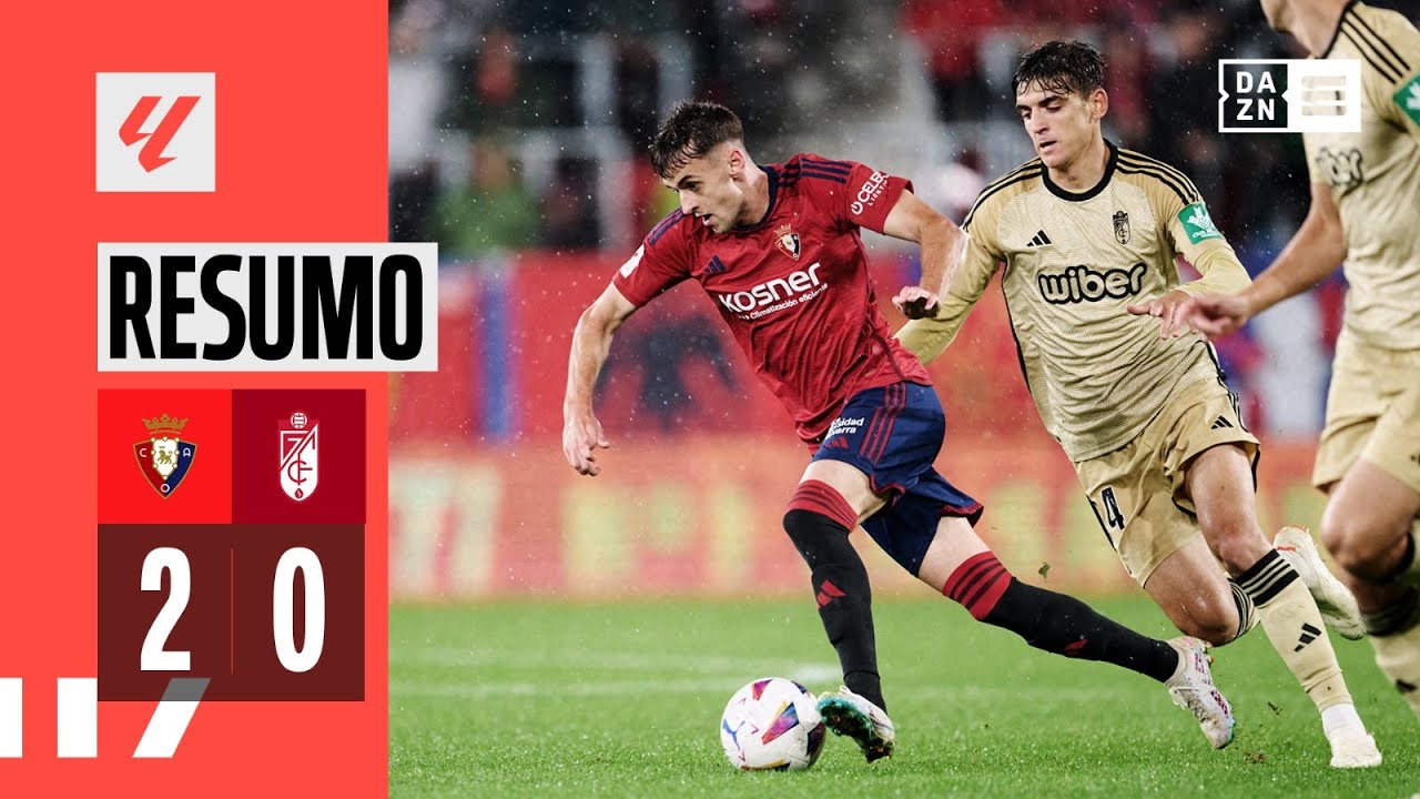 Resumo | Osasuna 2-0 Granada | LaLiga 23/24