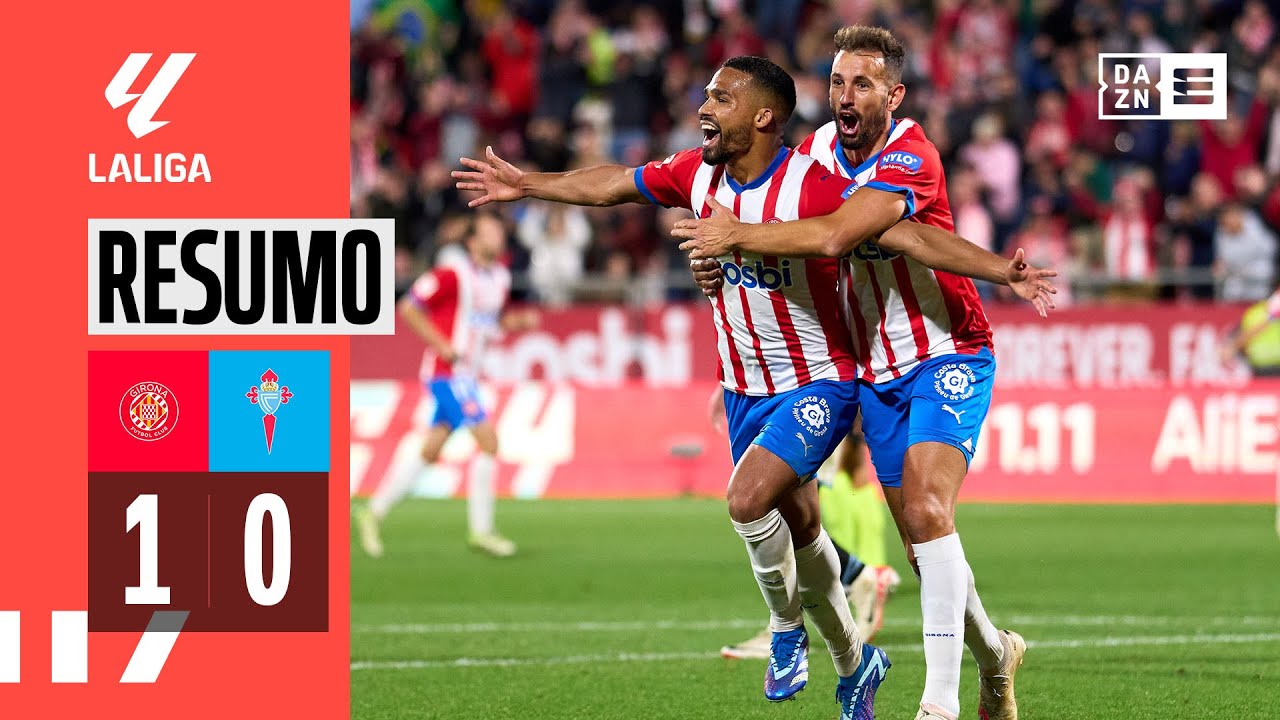 Resumo | Girona 1-0 Celta de Vigo | LaLiga 23/24